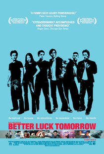 Better Luck Tomorrow - Poster / Capa / Cartaz - Oficial 1