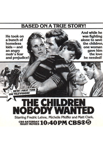 As Crianças que Ninguém Queria (The Children Nobody Wanted)