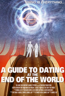 A Guide to Dating at the End of the World - Poster / Capa / Cartaz - Oficial 3