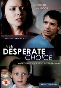 Fuga Interminável (Her Desperate Choice)