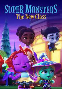 Super Monsters - The New Class (Super Monsters - The New Class)