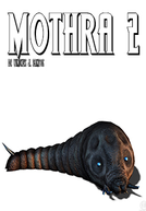 Mothra 2 (Mothra 2)