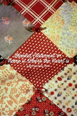 Blanket Statement #1: Home Is Where the Heart Is (Blanket Statement #1: Home Is Where the Heart Is)