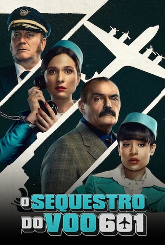 Poster 1 de Série O Sequestro do Voo 601 (2024)