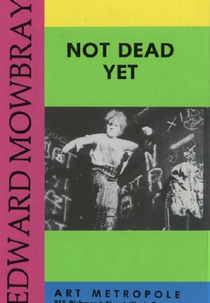 Not Dead Yet (Not Dead Yet)