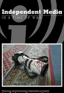 Independent Media in a Time of War (Independent Media in a Time of War)
