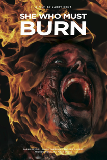 She Who Must Burn - Poster / Capa / Cartaz - Oficial 1