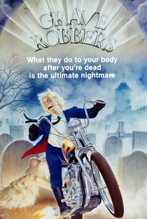 Grave Robbers: Ladrões de Sepultura - Poster / Capa / Cartaz - Oficial 2