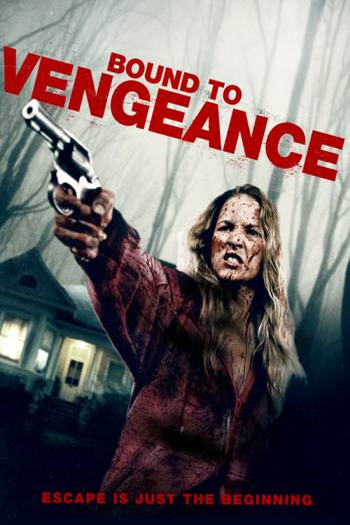  de Filme Bound To Vengeance (2015)