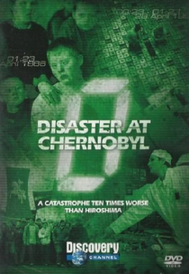 Hora Zero: O Desastre de Chernobyl (Zero Hour: Disaster at Chernobyl Discovery Channel 2004)