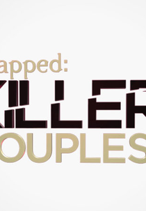 Nem a Morte Nos Separa (5ª Temporada) (Snapped: Killer Couples (Season 5))