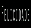 Felicidade