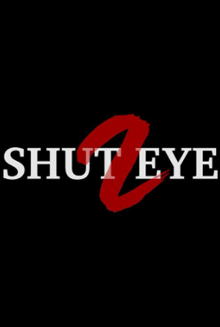 Poster 1 de Curta Shut Eye 2 (2017)