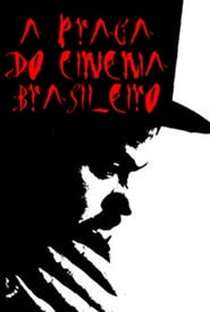 A Praga do Cinema Brasileiro - Poster / Capa / Cartaz - Oficial 2