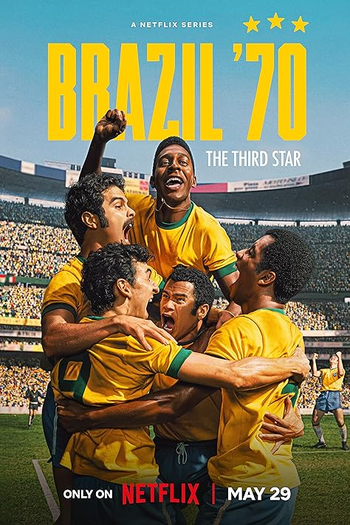  de Série Brasil 70: A Saga do Tri (2026)