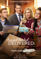 Signed, Sealed, Delivered: To the Altar (Signed, Sealed, Delivered: To the Altar)