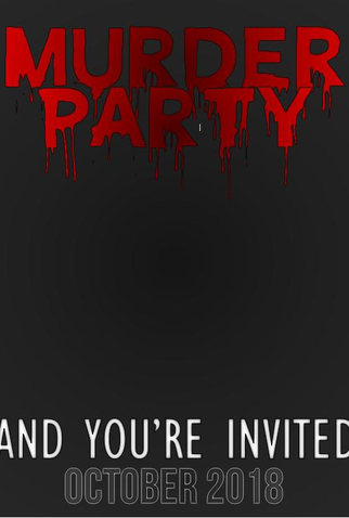 Poster 1 de Filme Murder Party (2018)