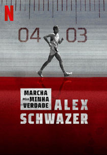 Marcha pela Minha Verdade: Alex Schwazer (Il Caso Alex Schwazer: La Verità è una Lunga Marcia)