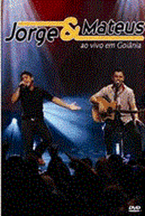 Jorge & Mateus - Ao Vivo em Goiania - Poster / Capa / Cartaz - Oficial 1