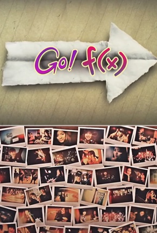 Poster 1 de Curta Go! f(x) (2013)