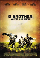 E Aí, Meu Irmão, Cadê Você? (O Brother, Where Art Thou?)