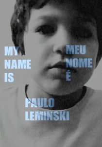 Meu Nome é Paulo Leminski (Meu Nome é Paulo Leminski)