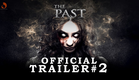 "The Past" Official Trailer #2 | HD (2018) Hindi Horror Movie | Releasing On 11th May 2018