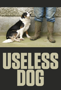 Useless Dog - Poster / Capa / Cartaz - Oficial 1