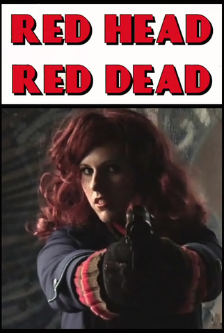 Poster 1 de Curta Red Head Red Dead (2010)