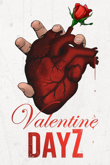  de Filme Valentine DayZ (2018)