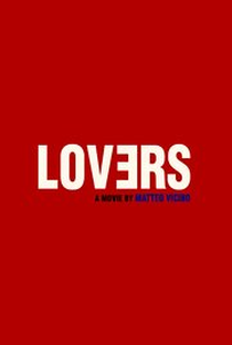 Lovers: Piccolo Film Sull'amore - Poster / Capa / Cartaz - Oficial 1