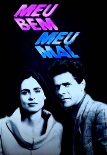 Meu Bem, Meu Mal (Meu Bem, Meu Mal)