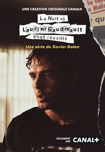 The Night Logan Woke Up (La nuit où Laurier Gaudreault s'est réveillé)