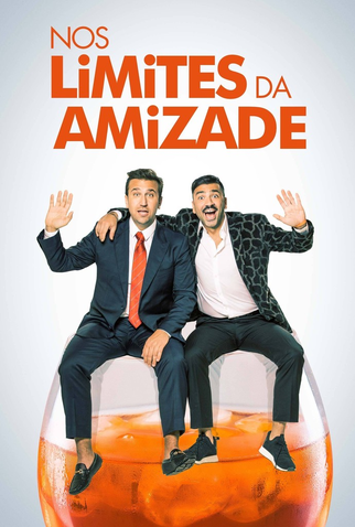 Poster 1 de Filme Nos Limites da Amizade (2022)