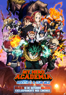 My Hero Academia: Agora é a Sua Vez (僕のヒーローアカデミア THE MOVIE)