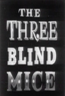 The Three Blind Mice - Poster / Capa / Cartaz - Oficial 1