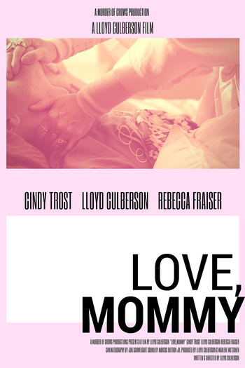 Poster de Filme Love, Mommy (2016)
