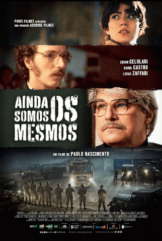 Poster 1 de Filme Ainda Somos os Mesmos (2024)