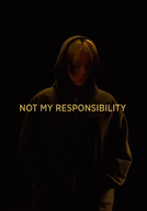 Not My Responsibility (Not My Responsibility)