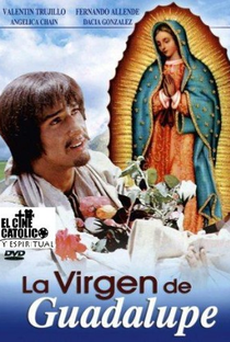 A Virgem de Guadalupe - Poster / Capa / Cartaz - Oficial 1