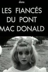 Os Noivos da Ponte Mac Donald (Les fiancés du pont Mac Donald ou (Méfiez-vous des lunettes noires))