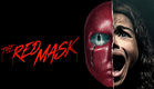 The Red Mask | Horror Movie Trailer | Horror Brains