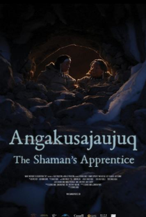 Angakusajaujuq: The Shaman’s Apprentice - Poster / Capa / Cartaz - Oficial 1