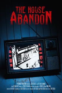 The House Abandon - Poster / Capa / Cartaz - Oficial 1