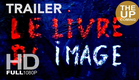 The Picture Book (Le livre d'image) teaser trailer official from Cannes