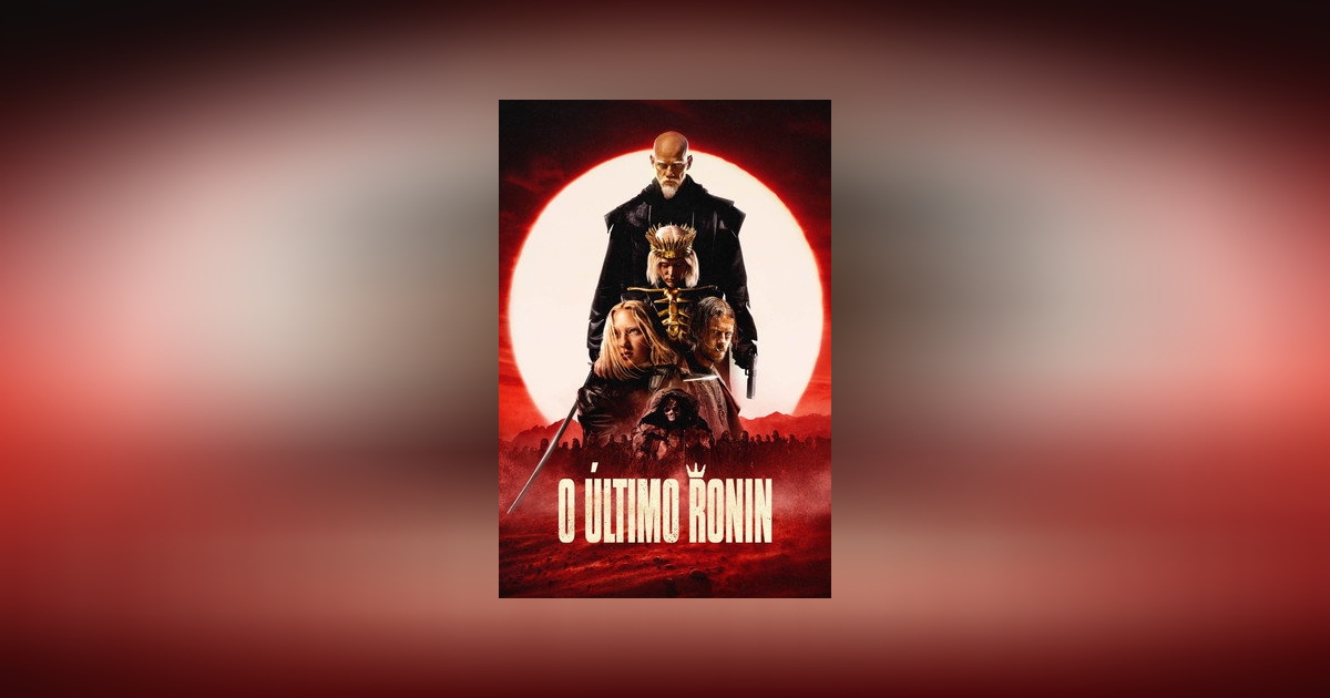 Assista Agora O ltimo Ronin 2024 Filmow