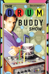 The Drum Buddy Show - Poster / Capa / Cartaz - Oficial 1