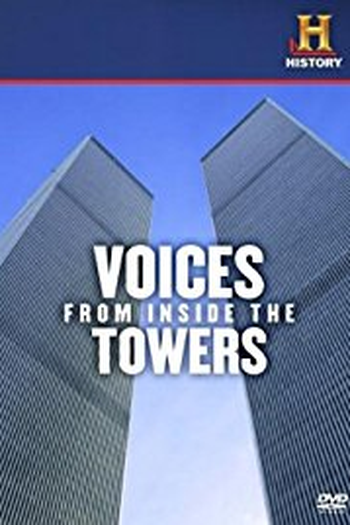 Poster de Filme Voices from Inside the Towers (2011)