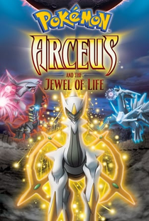 Pokémon, O Filme 12: Arceus e a Jóia da Vida - Poster / Capa / Cartaz - Oficial 2