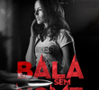 Bala Sem Nome